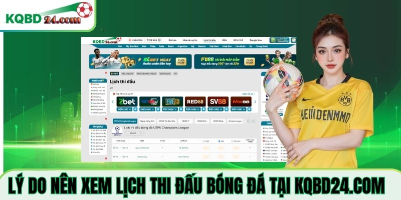 Lý do nên xem lịch thi đấu bóng đá tại KQBD